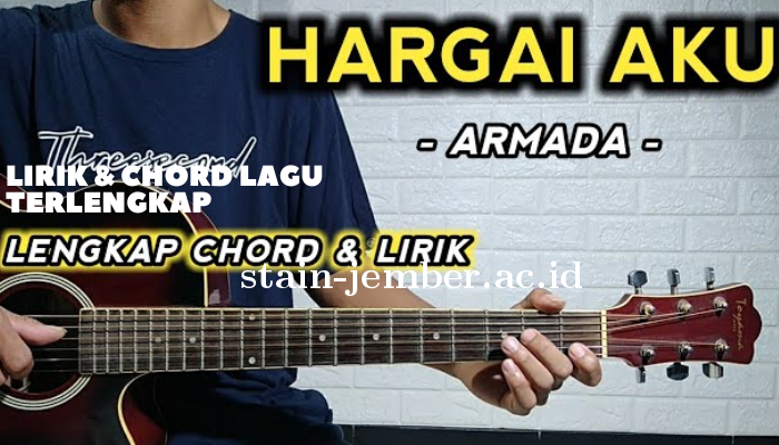 Lirik_Dan_Chord_Lagu_Hargai_aku_-_Armada.png