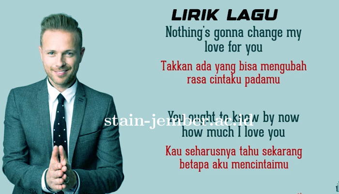 lirik_nothing_gonna_change_my_love_for_you.png